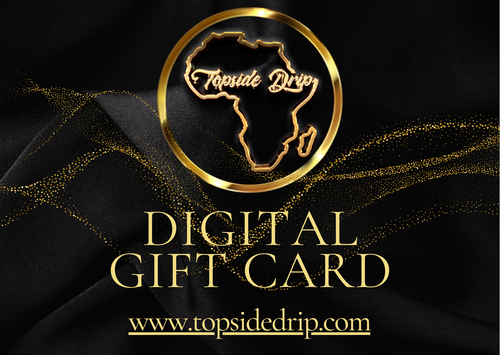 TOPSIDE DRIP E-GIFT CARD